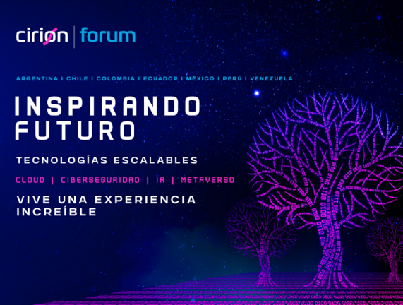 Cirion Forum 2023: Muy pronto en Perú el encuentro más relevante de tecnología y negocios